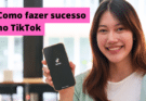 como crescer no tiktok do zero