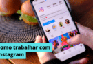 como trabalhar no Instagram